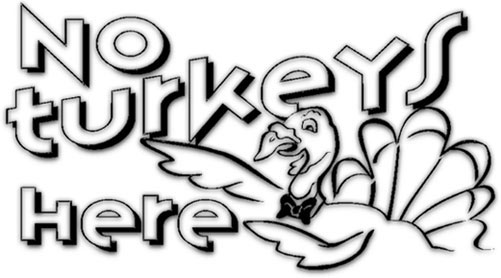 no turkeys